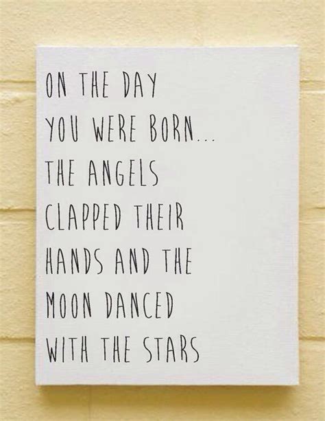 Quotes The Day You Were Born - Quetes Blog