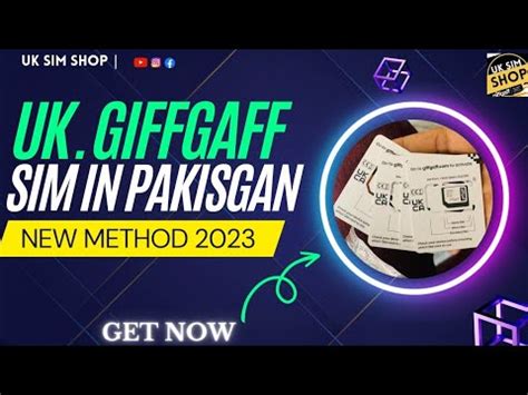 Uk Giffgaff Sim In Pakistan How To Get Uk Sim In Pakistan Uk