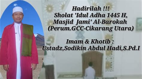 Khotib Idul Adha 1445 Ust Sodikin Adbul Hadi S Pd I YouTube