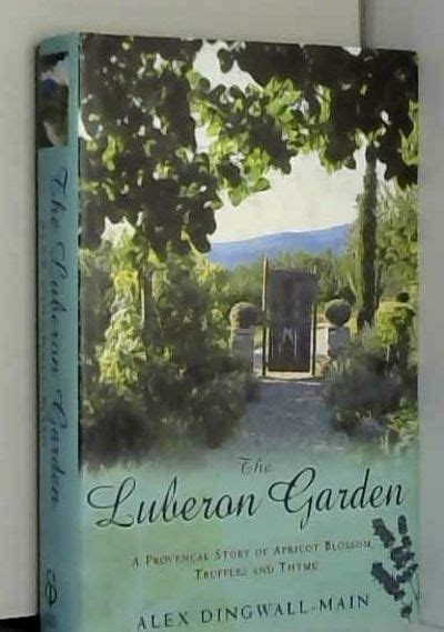 9780091878153 The Luberon Garden By Alex Dingwall Main