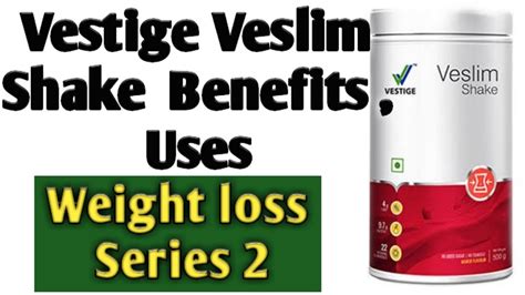 Vestige Veslim Shake Benefits And Uses By Dr Vaishali Bali Health