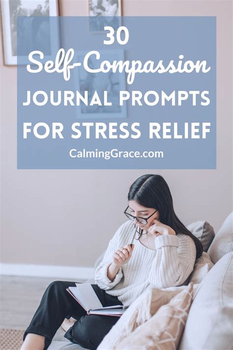 30 Journal Prompts To Reduce Stress Using Self Compassion Self Compassion Journal Prompts