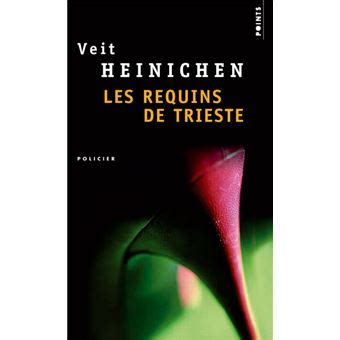 Les Requins De Trieste Poche Veit Heinichen Achat Livre Fnac