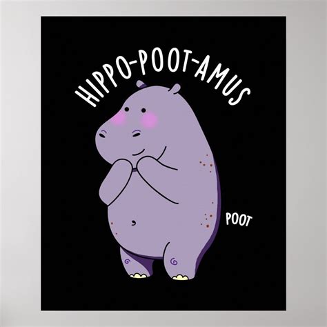 Hippo Poot Amus Funny Farting Hippo Pun Dark Bg Poster Zazzle Fart Humor Fart Puns