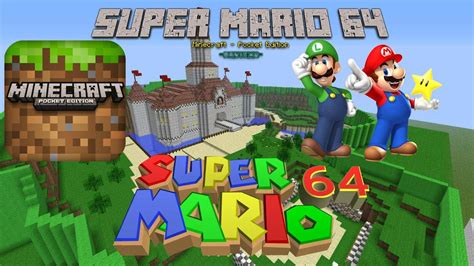 Super Mario 64 Mcpe 0 10 0 And 1 1 2 Youtube