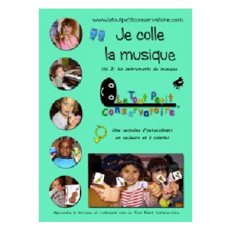 TOUT PETIT CONSERVATOIRE Je Colle La Musique Volume 2