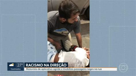 Motorista De Aplicativo Agride Passageiro Negro No Rio Ap S Confundir