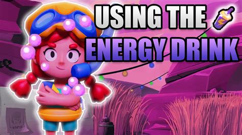 How To Win Detailed Tips On Using The Energy Drink Brawl Stars Showdown Guide Youtube