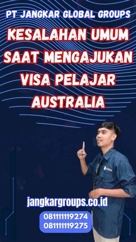 Kesalahan Umum Saat Mengajukan Visa Pelajar Australia Jangkar Global