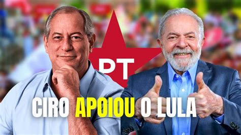 Ciro Diz Que Acompanha Pdt Em Apoio Ao Lula No Turno Youtube