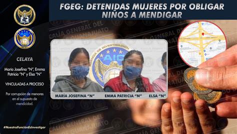 Detiene Fiscalía De Guanajuato A Dos Mujeres Por Explotación Infantil