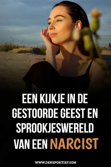 EEN KIJKJE IN DE GESTOORDE GEEST EN SPROOKJESWERELD VAN EEN NARCIST