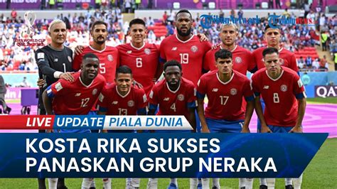 Kosta Rika Sukses Buat Persaingan Grup Neraka Memanas Saat Taklukkan