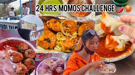 I Only Ate Momos For 24 Hours 24 Hours Momos Challenge YouTube