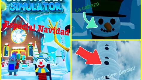 Especial Navidad Snowman Simulator Hecho Por Mis Amigos Muchas Gracias