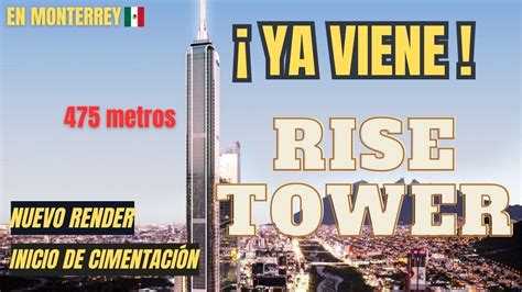 TORRE RISE INICIA OBRAS DE CIMENTACIÓN El futuro rascacielo más alto