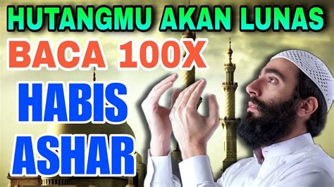 Pertahankan Dzikir Ini Baca 100x Setelah Sholat Ashar Rezeki Melimpah