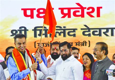 Milind Deora Quits Cong Joins Shiv Sena Led By Cm Shinde The Shillong Times