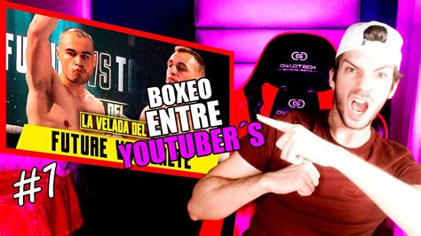 TORETE VS FUTURE LA VELADA DEL AÑO COMBATE DE BOXEO ENTRE YOUTUBER