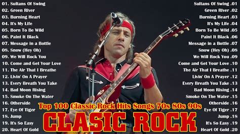 Greatest Hits Classic Rock Of 70s 80s 90s Top 100 Classic Rock Hit