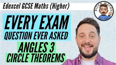 Every Exam Question Ever Asked Angles 3 Circle Theorems Edexcel