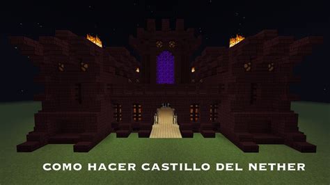 Tutorial Como Hacer Un Castillo Del Nether PT3 YouTube