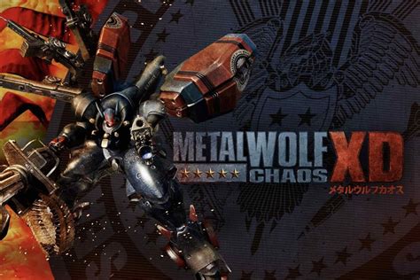 Metal Wolf Chaos Xd La Remasterizaci N Del Juego De Acci N De From