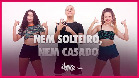 Nem Solteiro Nem Casado Daniel Caon Psirico FitDance Coreografia