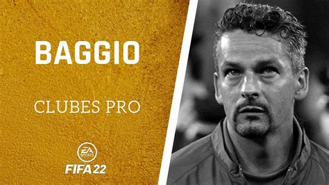 ⚽ Fifa 22 Cómo Hacer A Baggio En Clubes Pro ️ Youtube