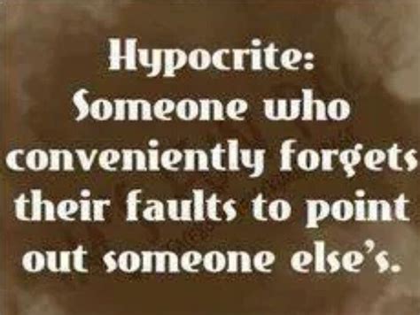 Funny Quotes About Hypocrite People - ShortQuotes.cc