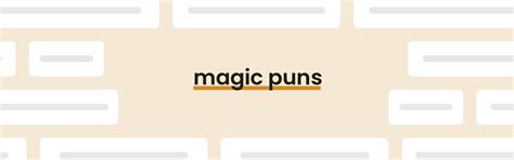 50 Magic Puns You Cant Imagine Punpress