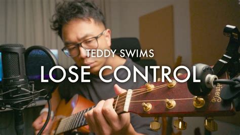 Lose Control Teddy Swims Solo Acoustic Cover Youtube