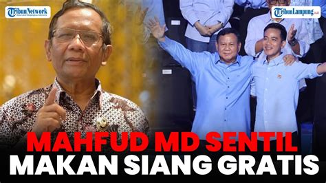 Mahfud Md Sentil Program Makan Siang Gratis Prabowo Gibran Sebut