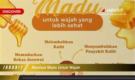 Intip 7 Manfaat Madu Untuk Wajah Yang Bikin Kamu Penasaran Discover