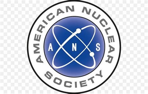 American Nuclear Society Nuclear Engineering Nuclear Power Organization ...