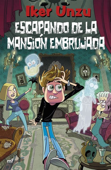 Escapando De La Mansión Embrujada 4you2 Spanish Edition Ebook Unzu Iker