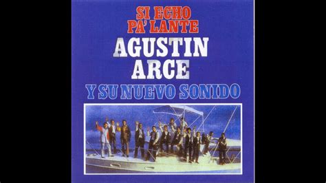 Sangrando Por La Herida Agustin Arce Y Su Nuevo Sonido Audio Oficial