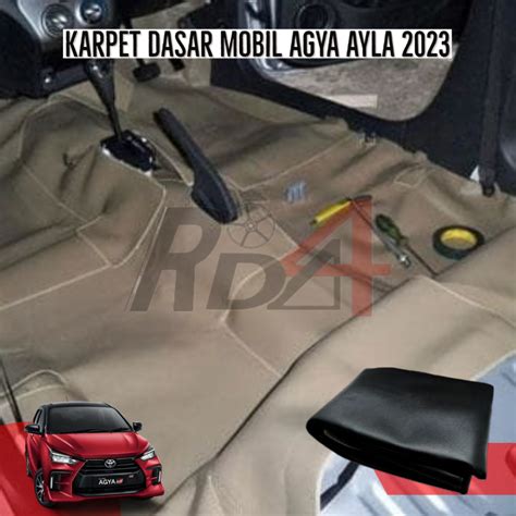 Jual Karpet Dasar Mobil Agya Ayla Peredam Lantai Kulit Tebal