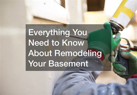 Everything You Need To Know About Remodeling Your Basement Glamour Home