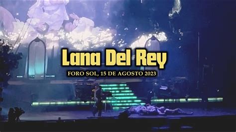 🌹 Lana Del Rey Pretty When You Cry Foro Sol México 15 Agosto