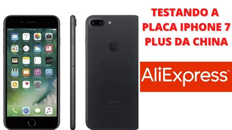 Testando Placa IPhone 7 Plus Comprada Na China YouTube