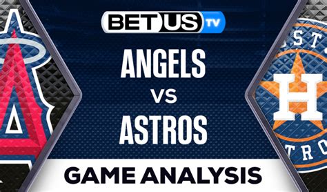 Angels Vs Astros Predictions Analysis