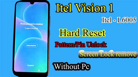 Itel Vision 1 Hard Reset Itel L6005 Password Unlock Itel Vision 1 Screen Lock Remove Without