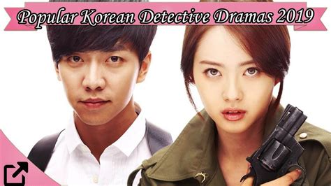 Top 10 Popular Korean Detective Dramas 2019 Youtube