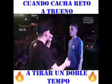 Cacha VS Trueno Cacha Reta A Trueno A Tira En Doble Tempo YouTube