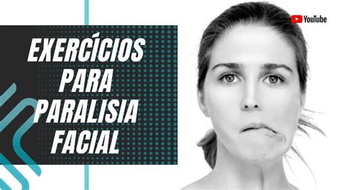 Exercícios para PARALISIA FACIAL Diabetes Letter Board Youtube