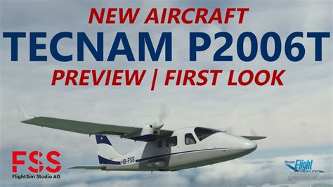 Msfs Fss Tecnam P2006t New Aircraft Preview First Look And Review