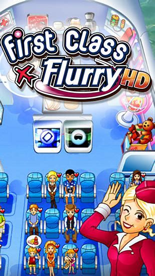 First Class Flurry Hd Download Apk For Android Free