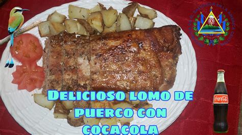 Lomo De Cerdo Con Coca Cola Lomo De Puerco Con Coca Cola Al Horno