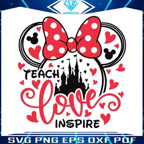 Teach Love Inspire Svg Disney Teacher Svg Digital Cricut File